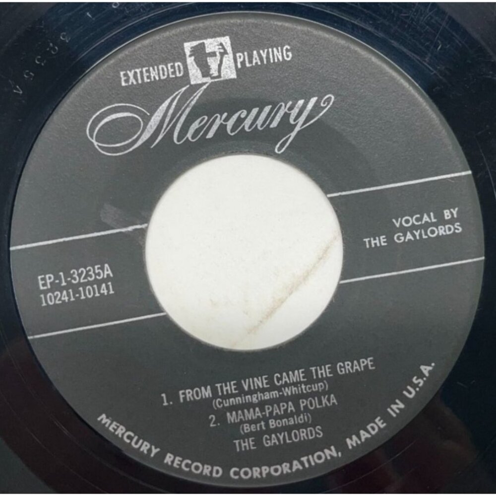 The Gaylords From the Vine Came the Grape 45 Vinyl EP 50s Pop Mercury 3235